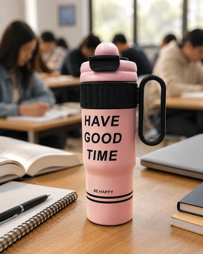 “Have Good Time” Motivational Tumbler with Handle
